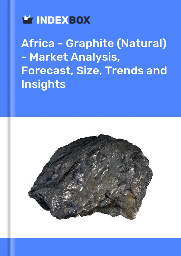 Report Africa - Graphite (Natural) - Market Analysis, Forecast, Size, Trends and Insights for 499$