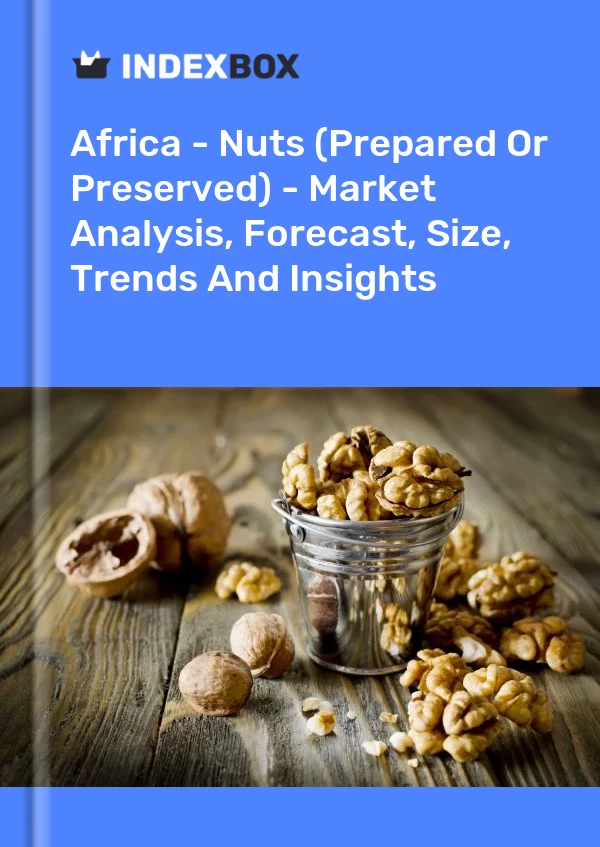 Report Africa - Nuts (Prepared or Preserved) - Market Analysis, Forecast, Size, Trends and Insights for 499$