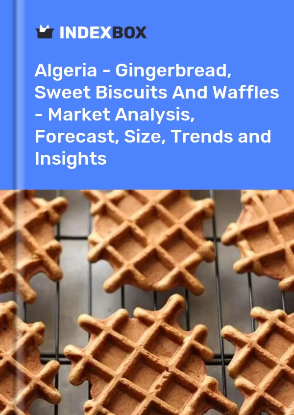 Report Algeria - Gingerbread, Sweet Biscuits and Waffles - Market Analysis, Forecast, Size, Trends and Insights for 499$