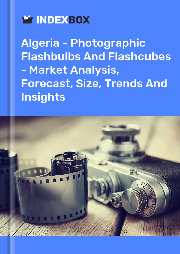 Algeria - Photographic Flashbulbs And Flashcubes - Market Analysis, Forecast, Size, Trends And Insights