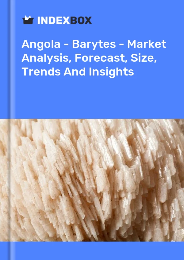 Report Angola - Barytes - Market Analysis, Forecast, Size, Trends and Insights for 499$