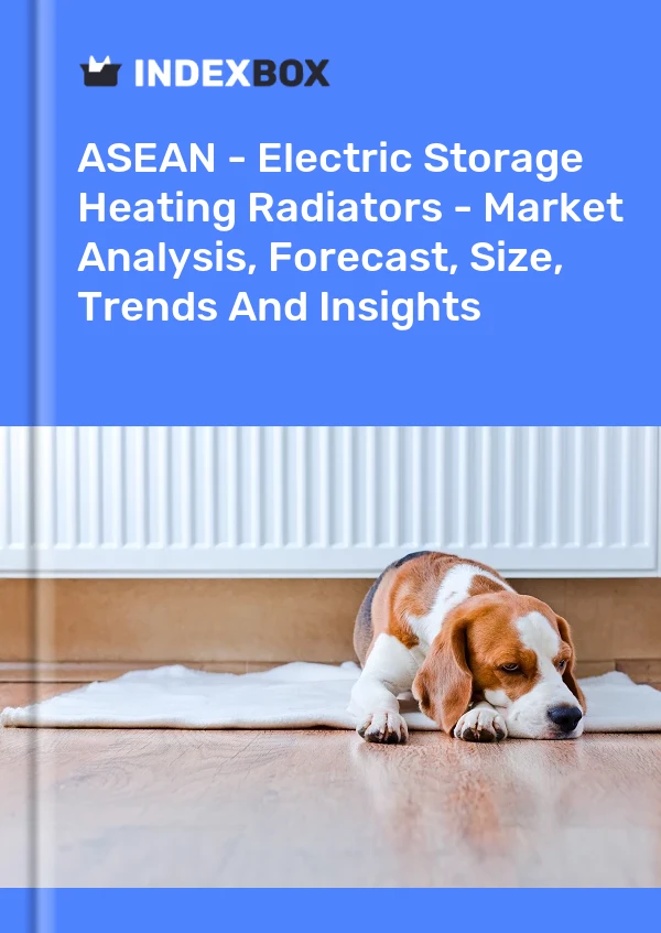 Report ASEAN - Electric Storage Heating Radiators - Market Analysis, Forecast, Size, Trends and Insights for 499$