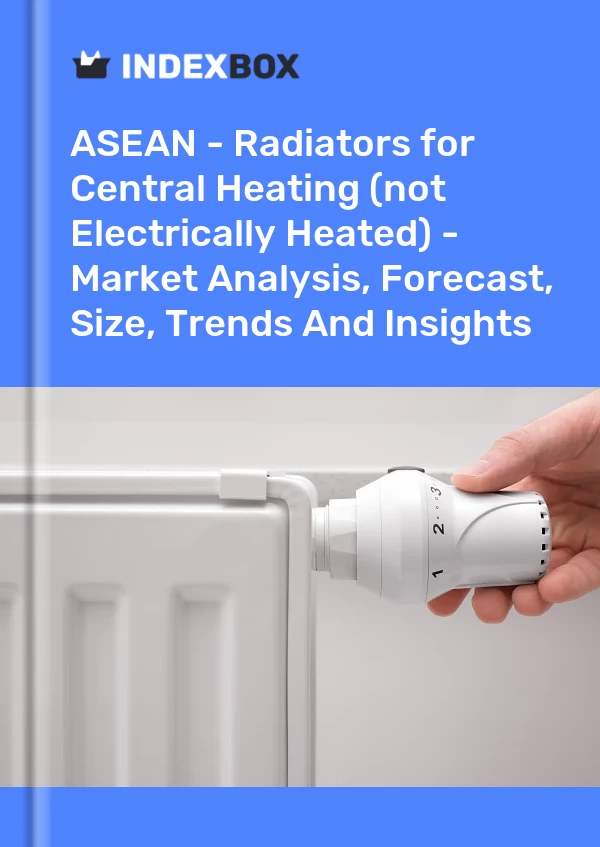 Report ASEAN - Radiators for Central Heating (not Electrically Heated) - Market Analysis, Forecast, Size, Trends and Insights for 499$
