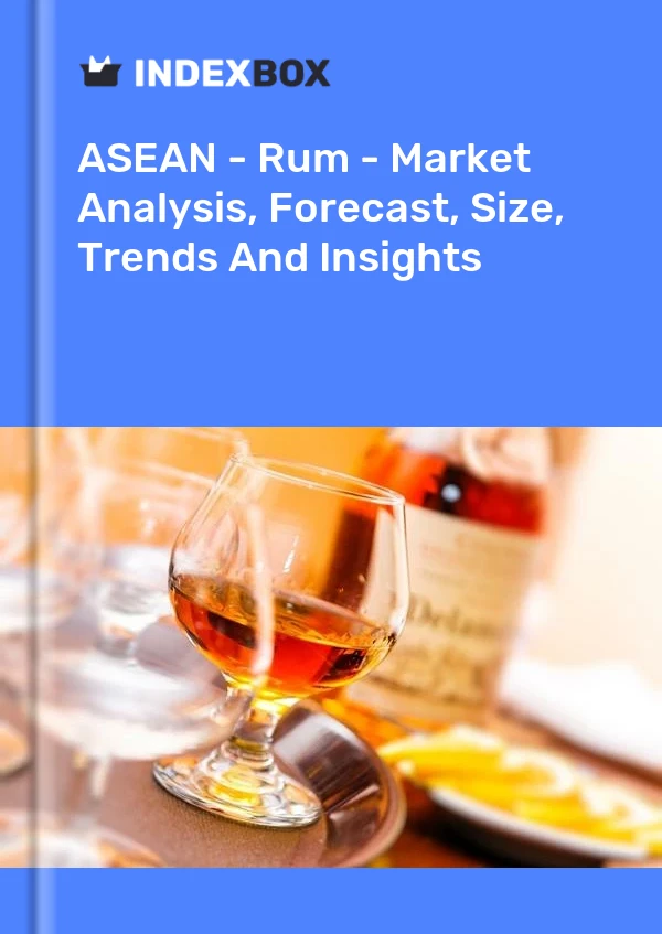 Report ASEAN - Rum - Market Analysis, Forecast, Size, Trends and Insights for 499$