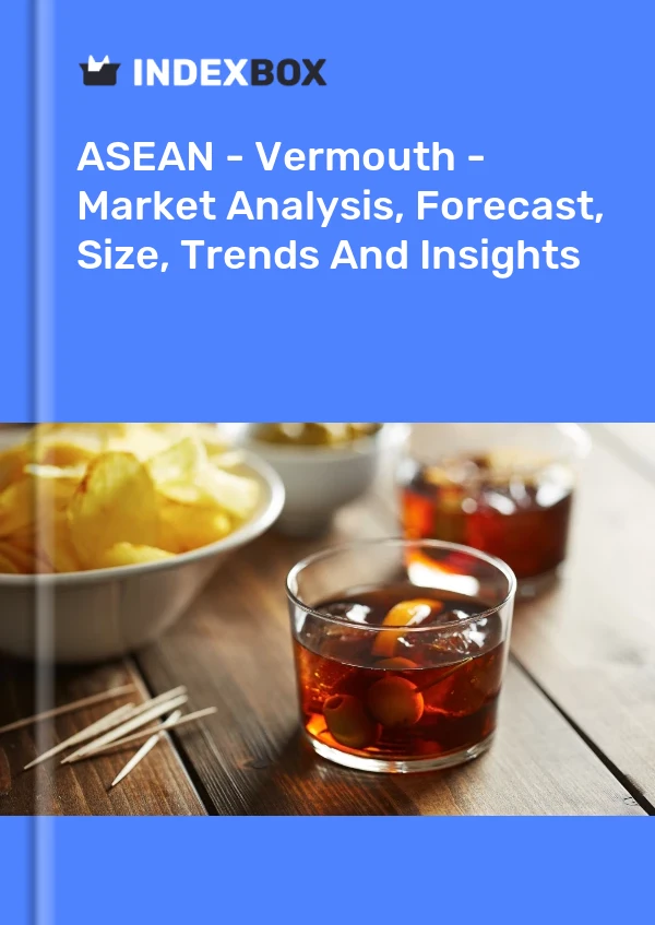 Report ASEAN - Vermouth - Market Analysis, Forecast, Size, Trends and Insights for 499$
