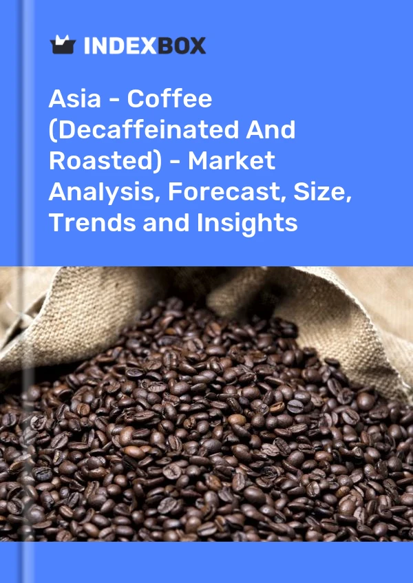 Rapport Asie - Café (décaféiné et torréfié) - Analyse du marché, prévisions, taille, tendances et perspectives for 499$
