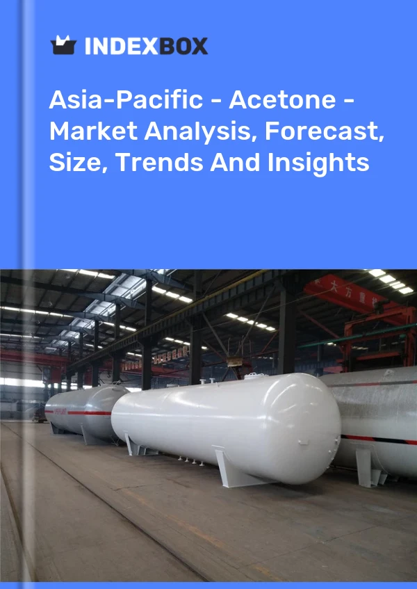 Rapport Asie-Pacifique - Acétone - Analyse du marché, prévisions, taille, tendances et perspectives for 499$