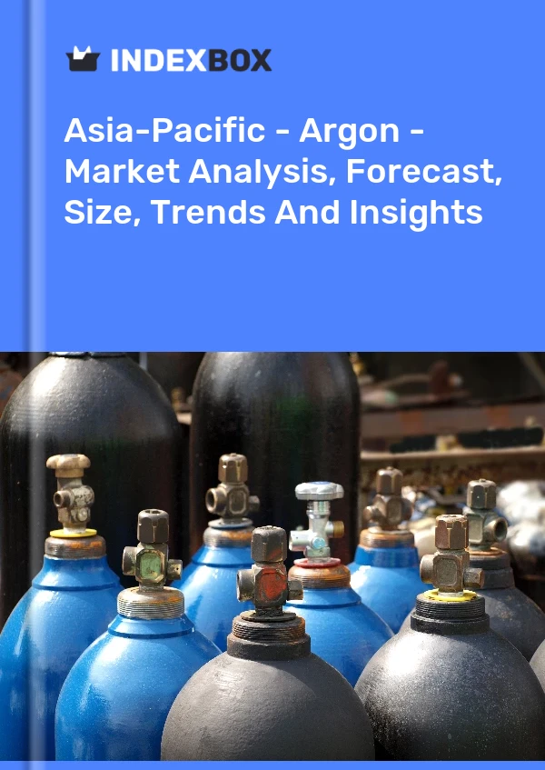 Rapport Asie-Pacifique - Argon - Analyse du marché, prévisions, taille, tendances et perspectives for 499$