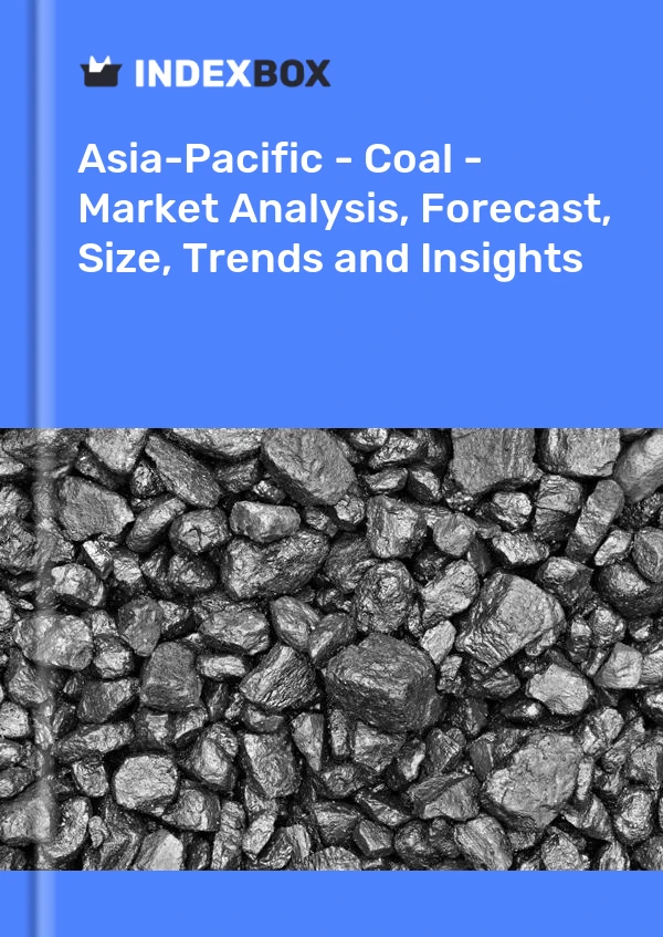 Report Asia-Pacific - Coal - Market Analysis, Forecast, Size, Trends and Insights for 499$