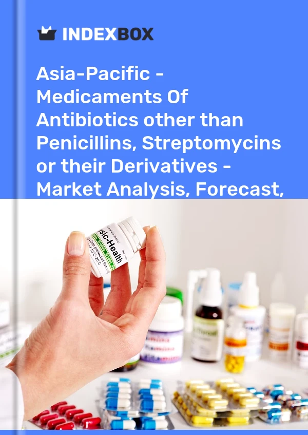 Report Asia-Pacific - Medicaments of Antibiotics other than Penicillins, Streptomycins or their Derivatives - Market Analysis, Forecast, Size, Trends and Insights for 499$