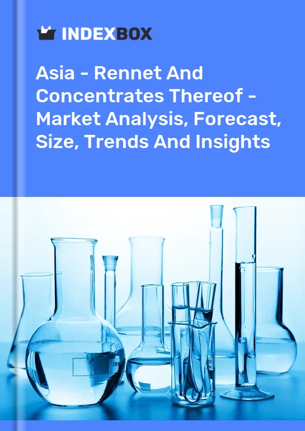 Rapport Asie - Présure et ses concentrés - Analyse du marché, prévisions, taille, tendances et perspectives for 499$