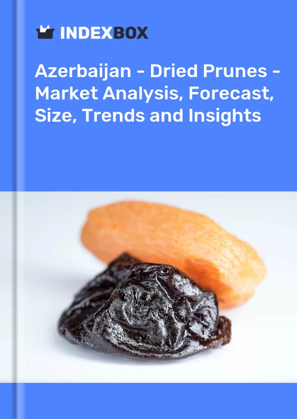 Rapport Azerbaïdjan - Pruneaux séchés - Analyse du marché, prévisions, taille, tendances et perspectives for 499$