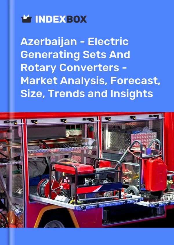 Report Azerbaijan - Electric Generating Sets and Rotary Converters - Market Analysis, Forecast, Size, Trends and Insights for 499$