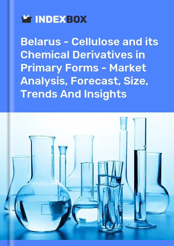 Belarus - Cellulose and its Chemical Derivatives in Primary Forms - Market Analysis, Forecast, Size, Trends And Insights