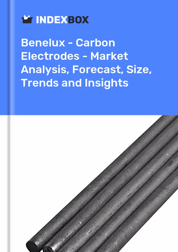 Report Benelux - Carbon Electrodes - Market Analysis, Forecast, Size, Trends and Insights for 499$