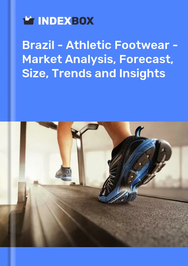 Rapport Brésil - Chaussures de sport - Analyse du marché, prévisions, taille, tendances et perspectives for 499$