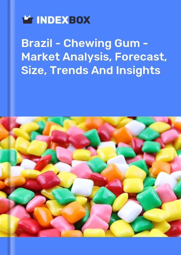 Rapport Brésil - Chewing-gum - Analyse du marché, prévisions, taille, tendances et perspectives for 499$