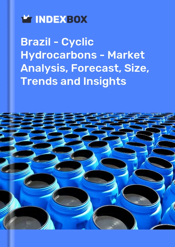 Rapport Brésil - Hydrocarbures cycliques - Analyse du marché, prévisions, taille, tendances et perspectives for 499$