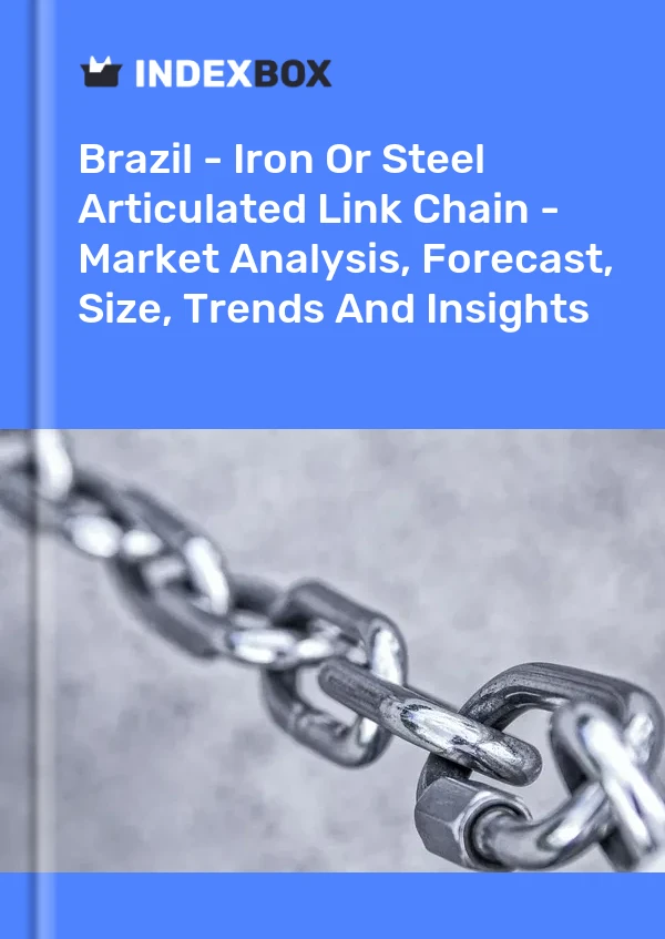 Rapport Brésil - Chaîne à maillons articulés en fer ou en acier - Analyse du marché, prévisions, taille, tendances et perspectives for 499$