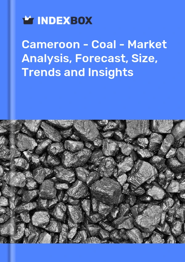 Report Cameroon - Coal - Market Analysis, Forecast, Size, Trends and Insights for 499$