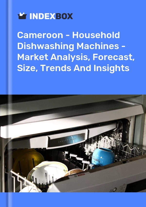 Report Cameroon - Household Dishwashing Machines - Market Analysis, Forecast, Size, Trends and Insights for 499$