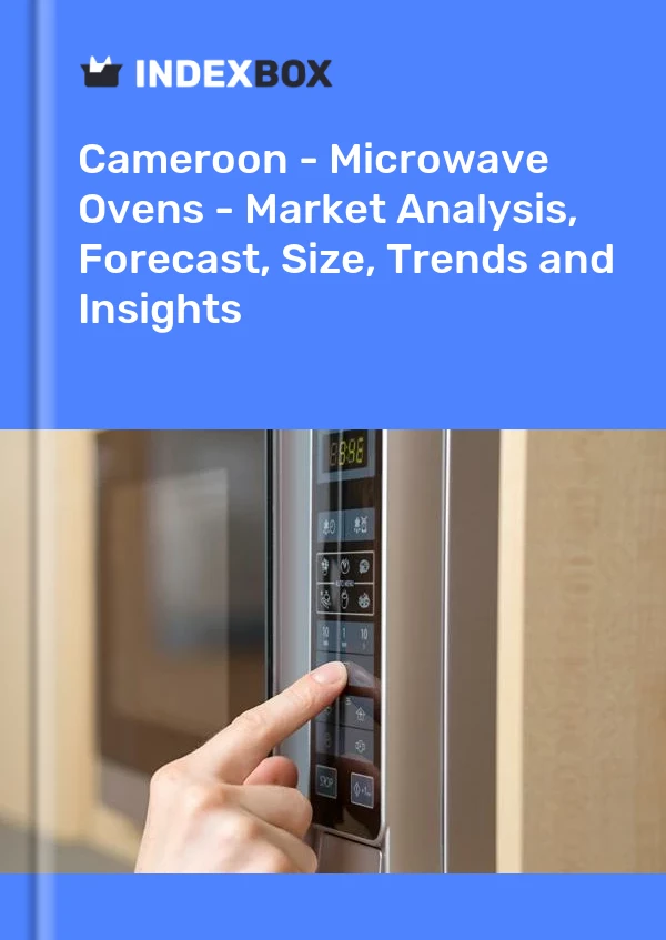 Cameroon - Microwave Ovens - Market Analysis, Forecast, Size, Trends and Insights