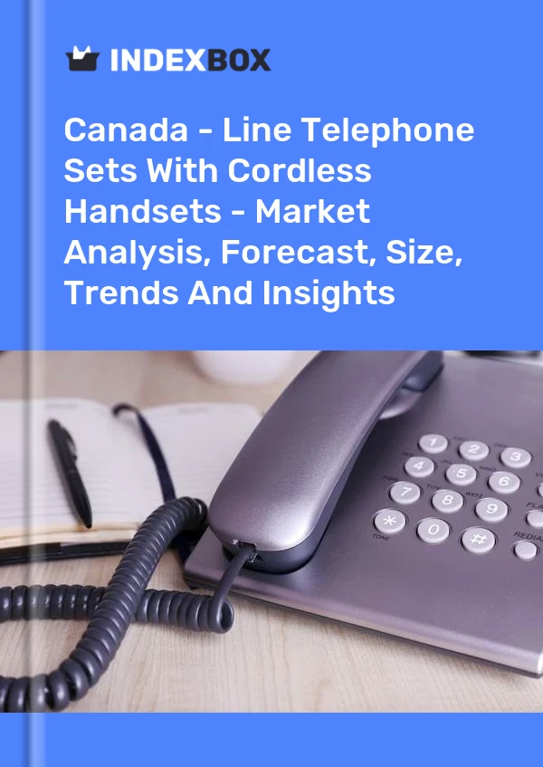 Rapport Canada - Ensembles téléphoniques en ligne avec combinés sans fil - Analyse du marché, prévisions, taille, tendances et perspectives for 499$