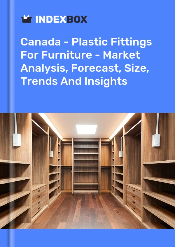 Rapport Canada - Raccords en plastique pour meubles - Analyse du marché, prévisions, taille, tendances et perspectives for 499$