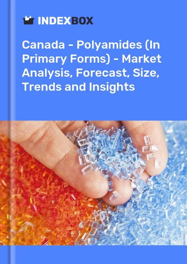 Rapport Canada - Polyamides (sous formes primaires) - Analyse du marché, prévisions, taille, tendances et perspectives for 499$