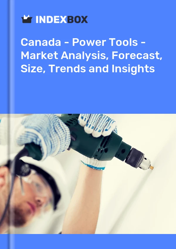 Rapport Canada - Outils électriques - Analyse du marché, prévisions, taille, tendances et perspectives for 499$