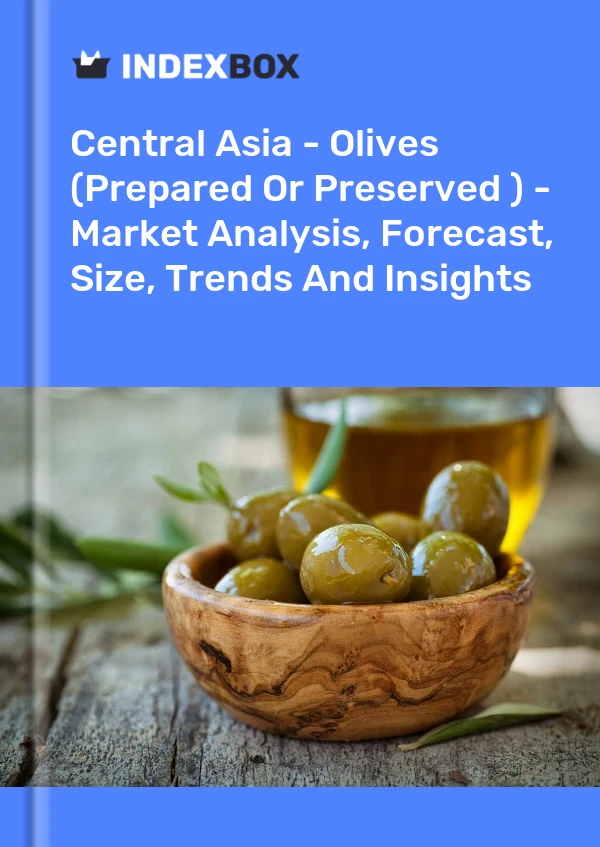 Report Central Asia - Olives (Prepared or Preserved ) - Market Analysis, Forecast, Size, Trends and Insights for 499$