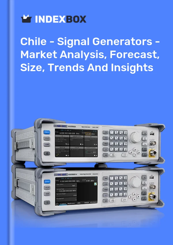Report Chile - Signal Generators - Market Analysis, Forecast, Size, Trends and Insights for 499$