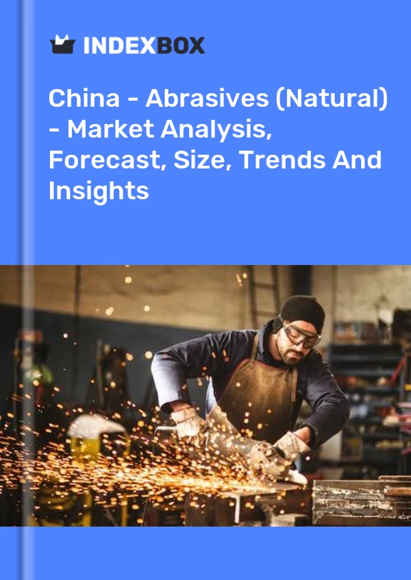 China - Abrasives (Natural) - Market Analysis, Forecast, Size, Trends And Insights