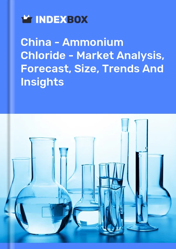 Rapport Chine - Chlorure d&#39;ammonium - Analyse du marché, prévisions, taille, tendances et perspectives for 499$