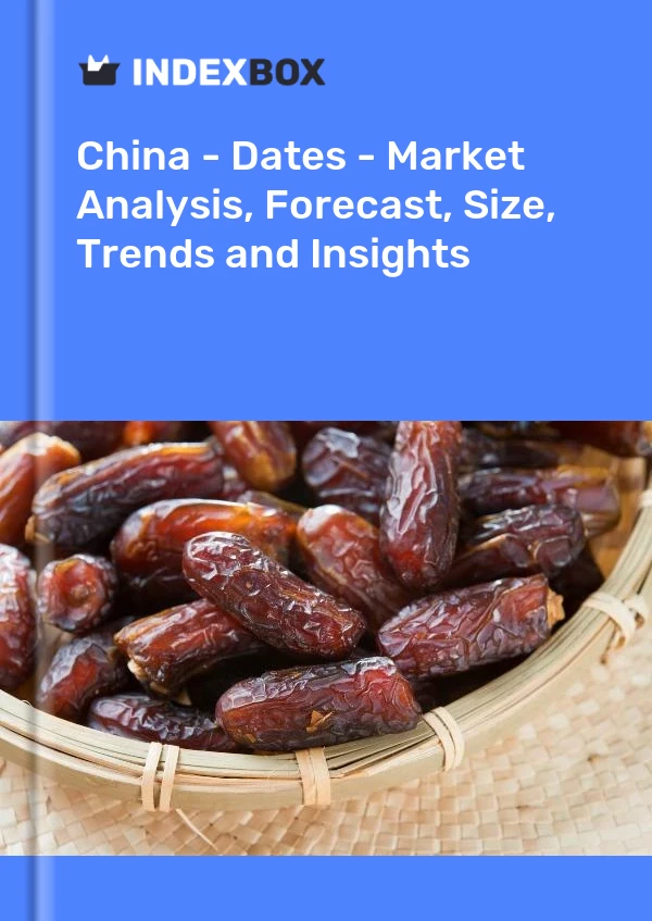 Rapport Chine - Dates - Analyse du marché, prévisions, taille, tendances et perspectives for 499$
