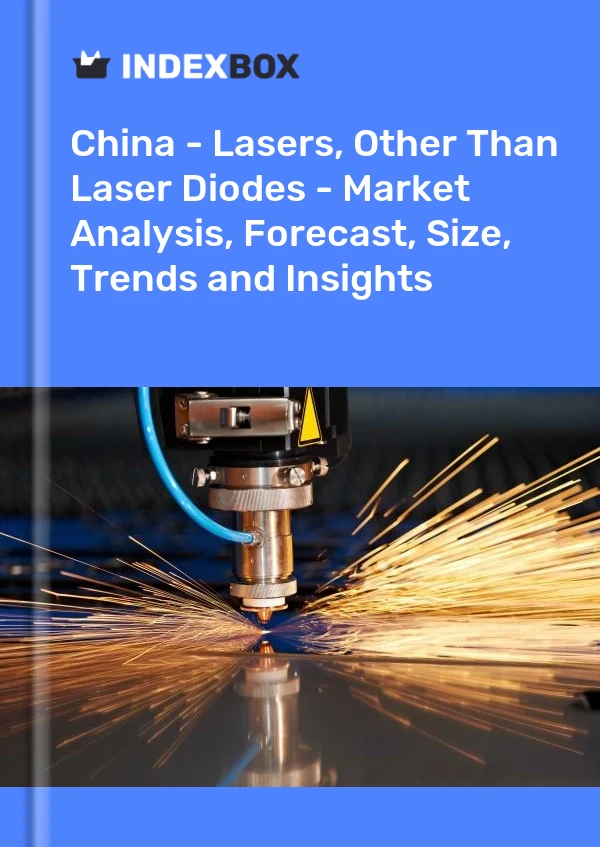 Rapport Chine - Lasers, autres que les diodes laser - Analyse du marché, prévisions, taille, tendances et perspectives for 499$