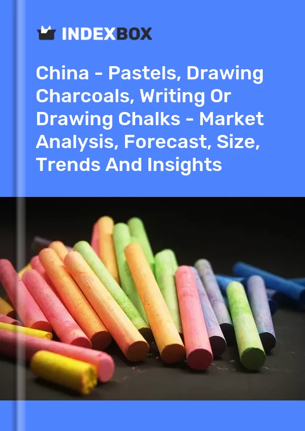 Rapport Chine - Pastels, fusains, craies d&#39;écriture ou de dessin - Analyse du marché, prévisions, taille, tendances et perspectives for 499$