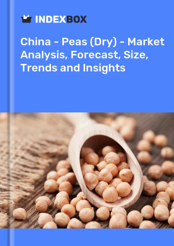 Rapport Chine - Pois (secs) - Analyse du marché, prévisions, taille, tendances et perspectives for 499$