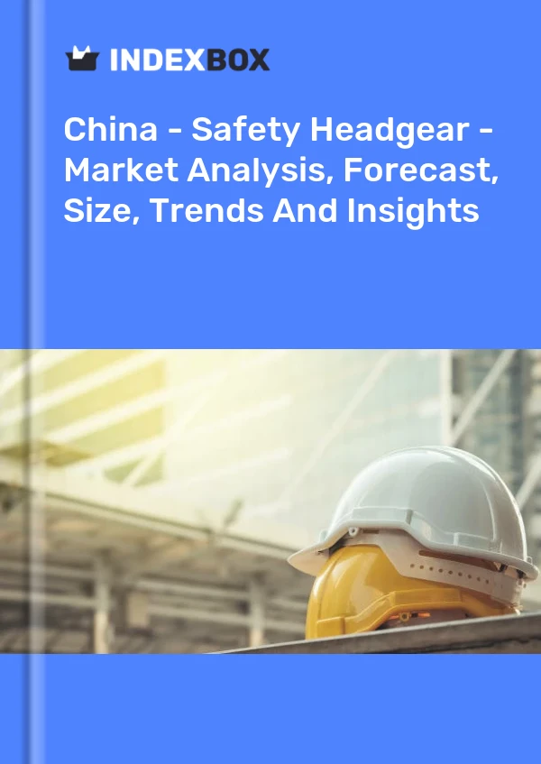Rapport Chine - Casques de sécurité - Analyse du marché, prévisions, taille, tendances et perspectives for 499$