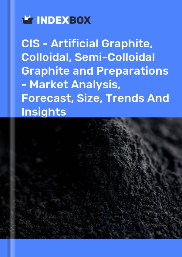 Report CIS - Artificial Graphite, Colloidal, Semi-Colloidal Graphite and Preparations - Market Analysis, Forecast, Size, Trends and Insights for 499$