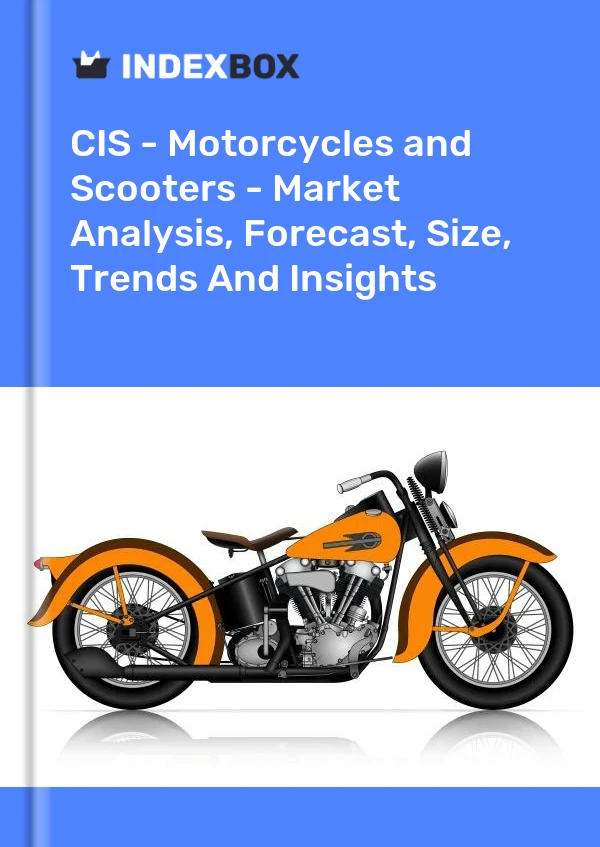 Report CIS - Motorcycles and Scooters - Market Analysis, Forecast, Size, Trends and Insights for 499$