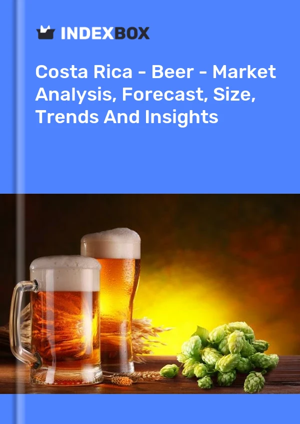 Report Costa Rica - Beer - Market Analysis, Forecast, Size, Trends and Insights for 499$
