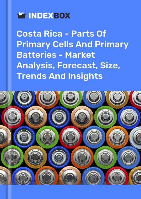 Report Costa Rica - Parts of Primary Cells and Primary Batteries - Market Analysis, Forecast, Size, Trends and Insights for 499$
