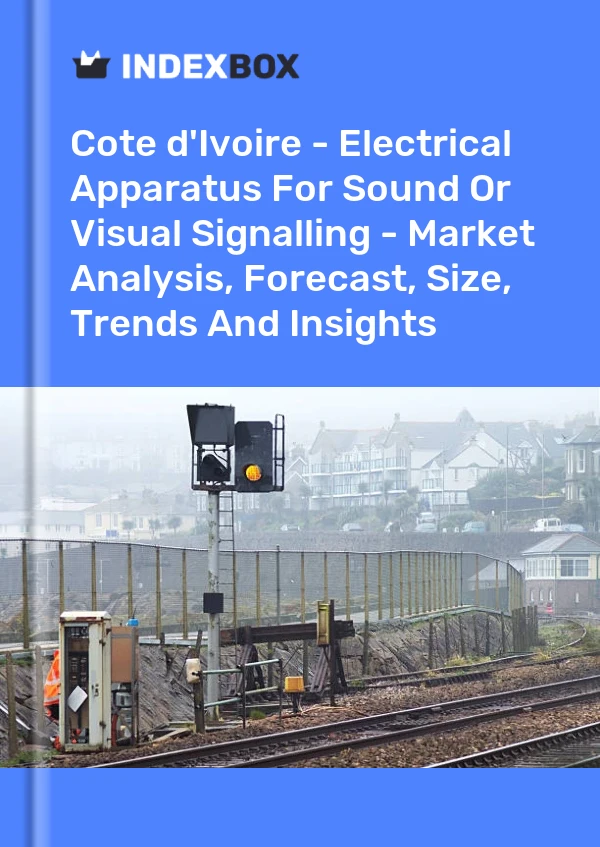Report Cote d'Ivoire - Electrical Apparatus for Sound or Visual Signalling - Market Analysis, Forecast, Size, Trends and Insights for 499$