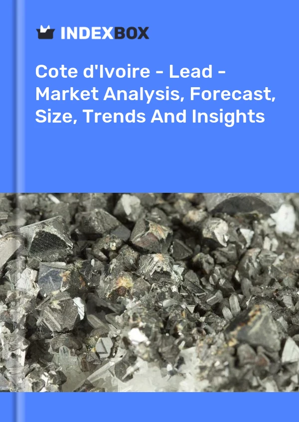 Report Cote d'Ivoire - Lead - Market Analysis, Forecast, Size, Trends and Insights for 499$