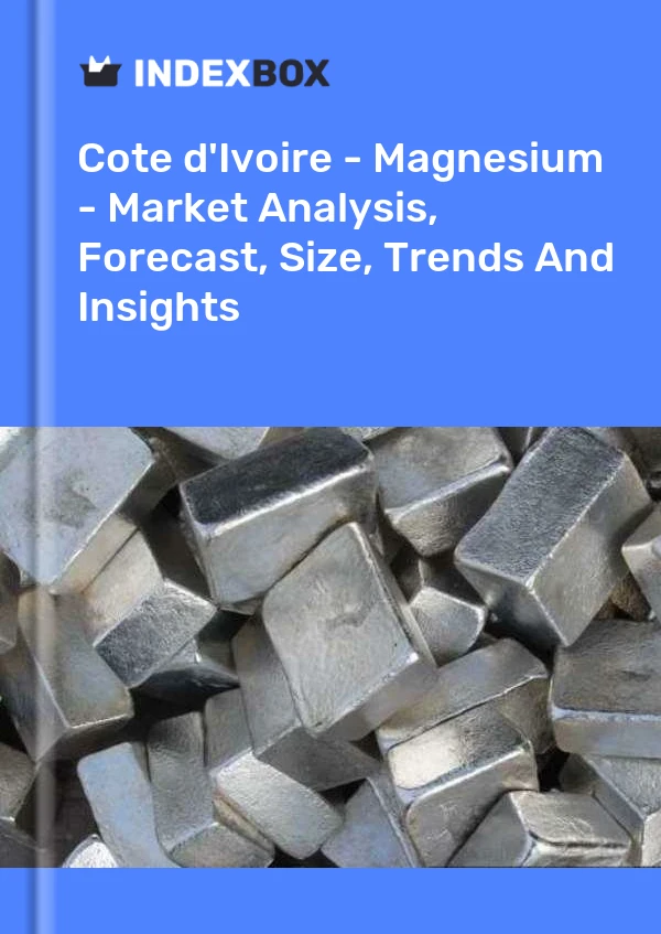 Report Cote d'Ivoire - Magnesium - Market Analysis, Forecast, Size, Trends and Insights for 499$