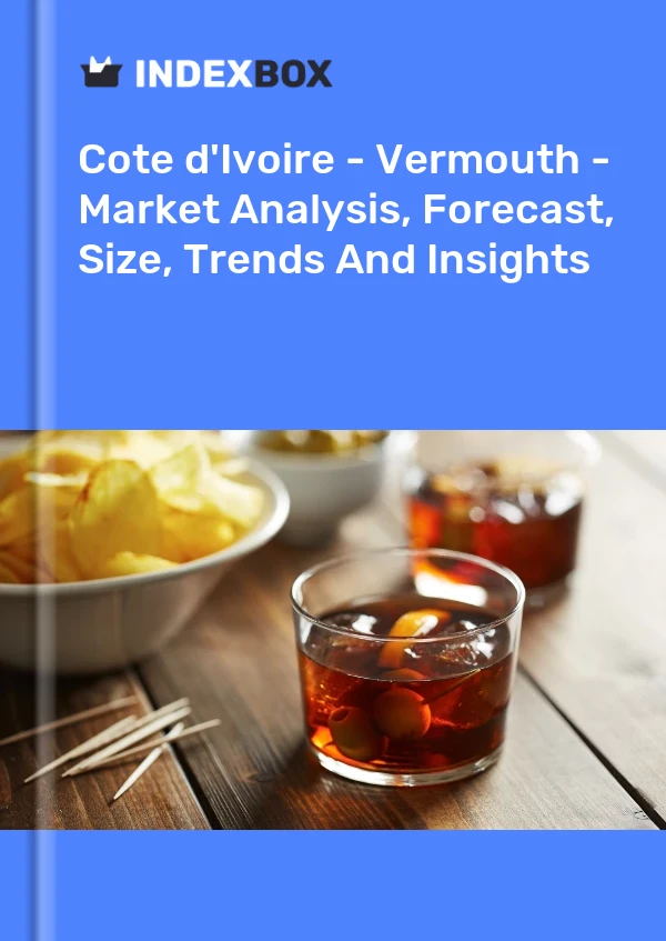 Report Cote d'Ivoire - Vermouth - Market Analysis, Forecast, Size, Trends and Insights for 499$