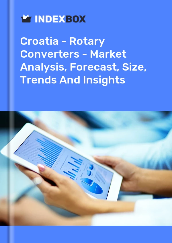 Report Croatia - Rotary Converters - Market Analysis, Forecast, Size, Trends and Insights for 499$