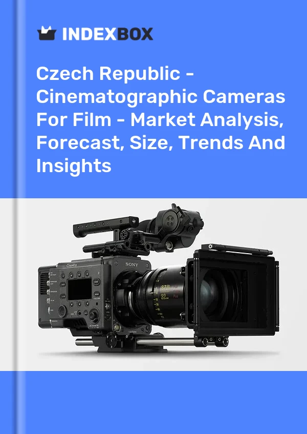 Czech Republic - Cinematographic Cameras For Film - Market Analysis, Forecast, Size, Trends And Insights