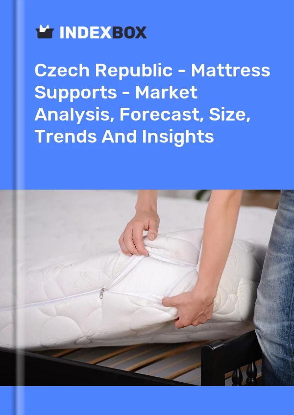Czech Republic - Mattress Supports - Market Analysis, Forecast, Size, Trends And Insights